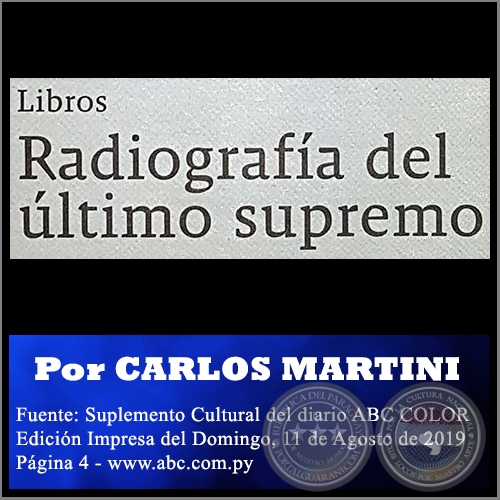 RADIOGRAFA DEL LTIMO SUPREMO - Libros - Por CARLOS MARTINI - Domingo, 11 de Agosto de 2019